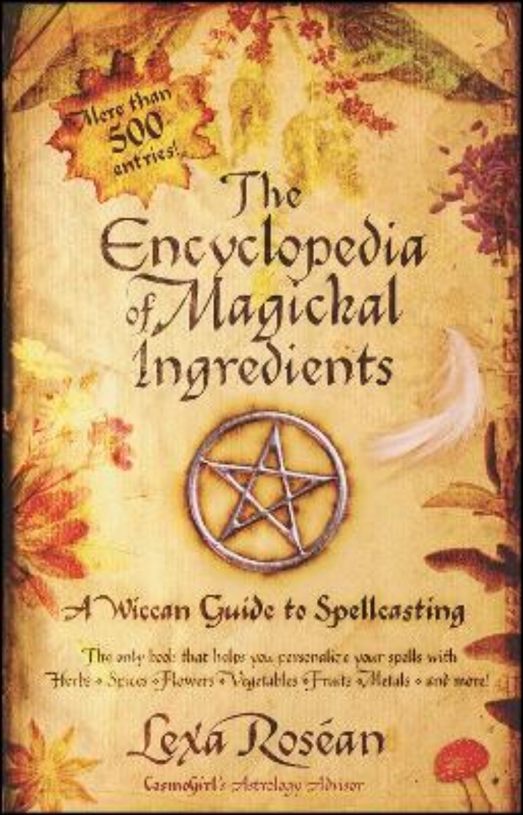 Picture of Encyclopedia Of Magickal Ingredients: A Wiccan Guide To Spel