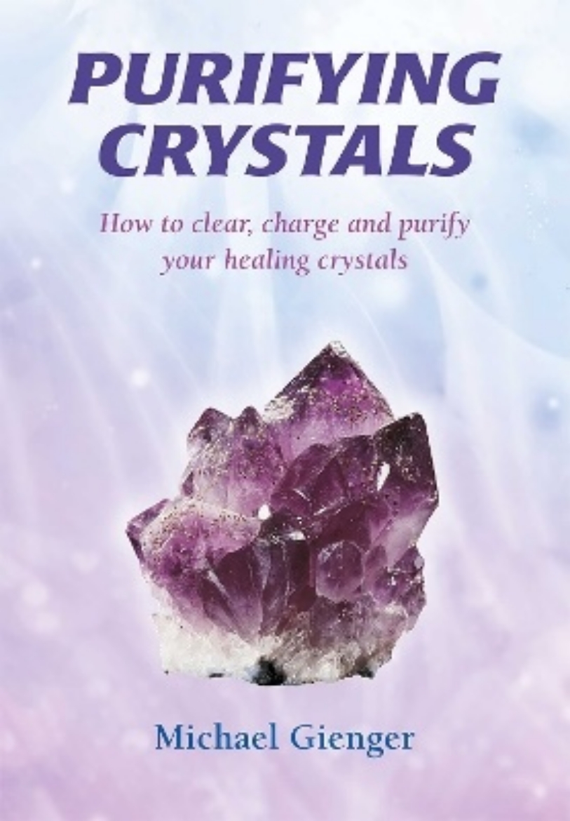 Picture of Purifying crystals - how to clear, charge and purify your healing crystals