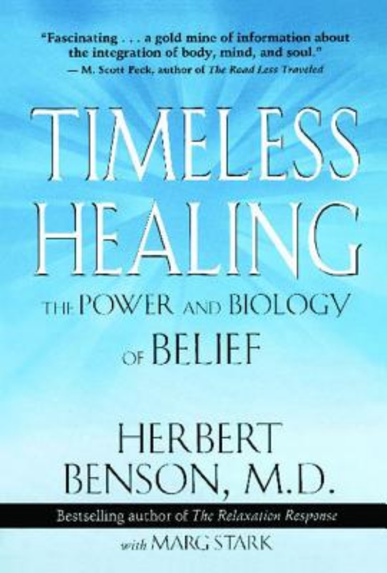 Picture of Timeless Healing: The Power & Biology Of Belief