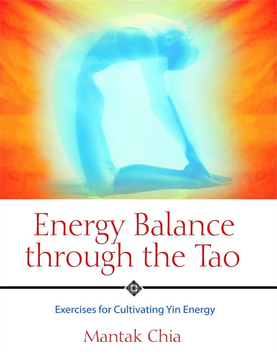 Picture of Energy Balance Through The Tao: Exercises For Cultivating Yi