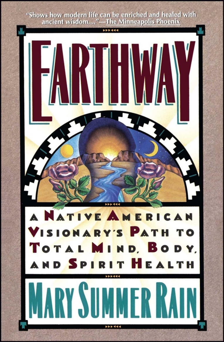 Picture of Earthway: A Native American Visionary's Path To Total Mind,