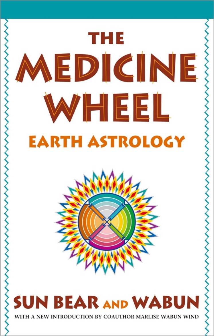 Picture of Medicine Wheel: Earth Astrology