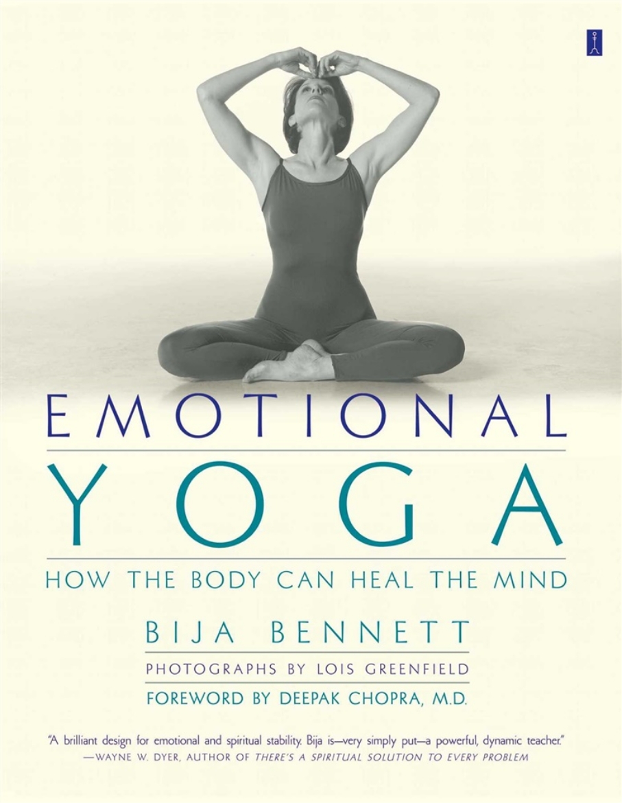 Picture of Emotional Yoga: How The Body Can Heal The Mind