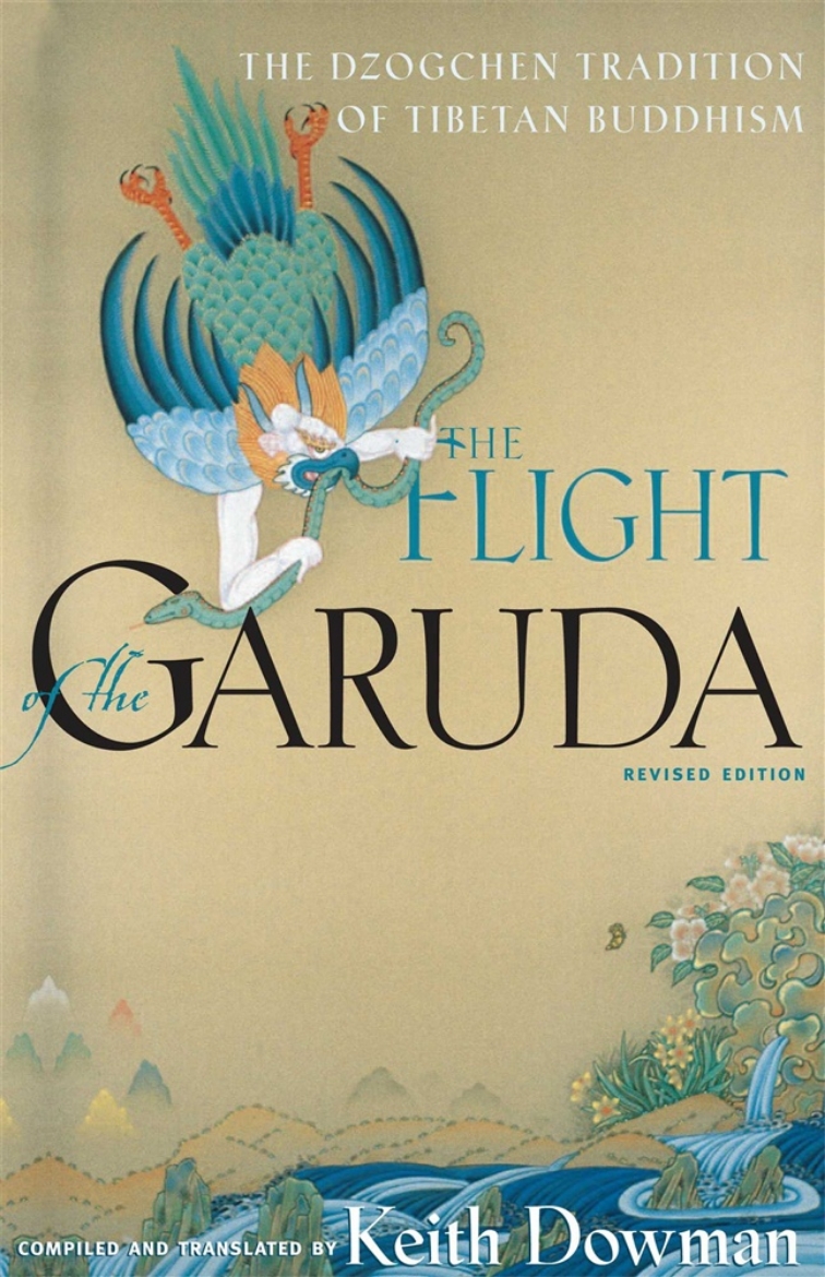 Picture of Flight of the garuda - dzogchen teachings of tibetan buddhism