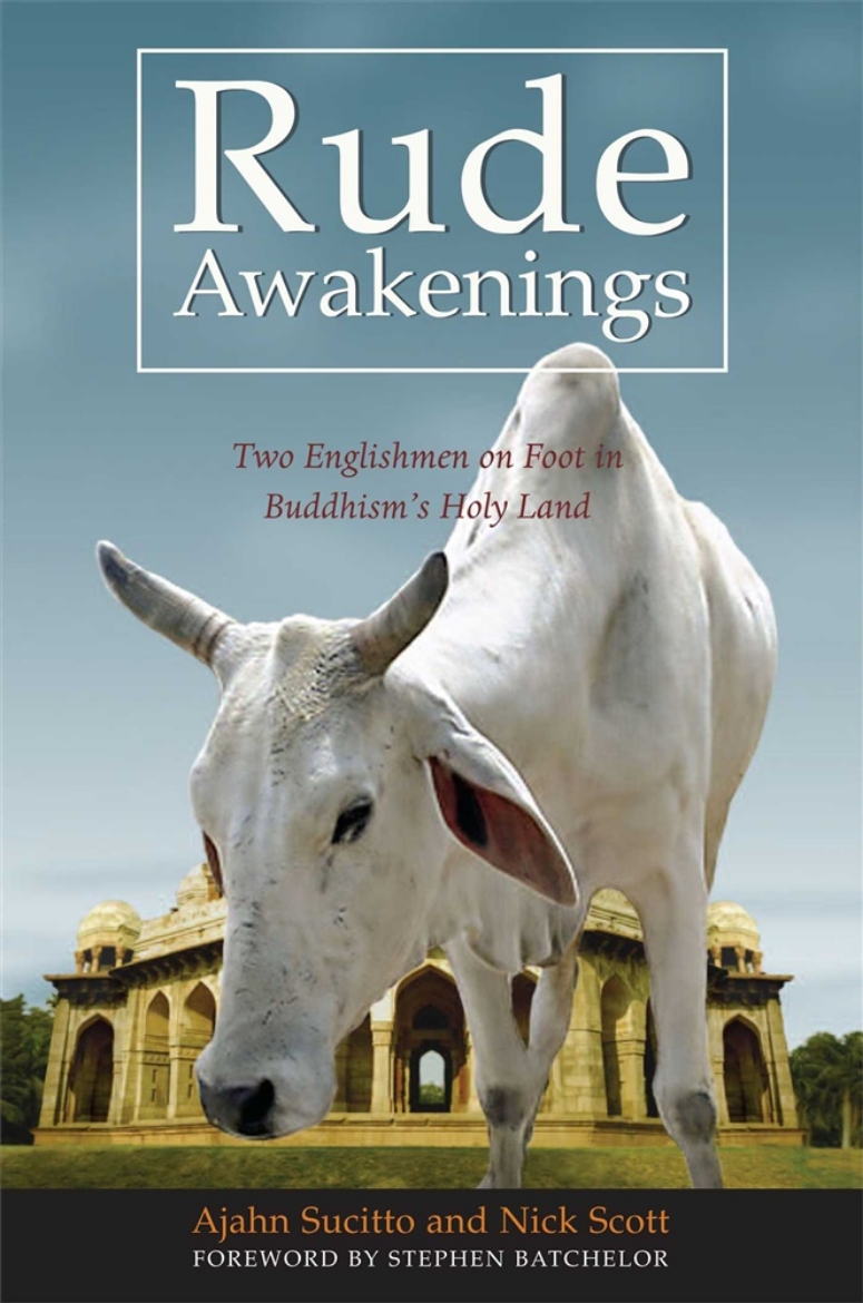 Picture of Rude Awakenings: Two Englishmen On Foot In Buddhism'S Holy Land