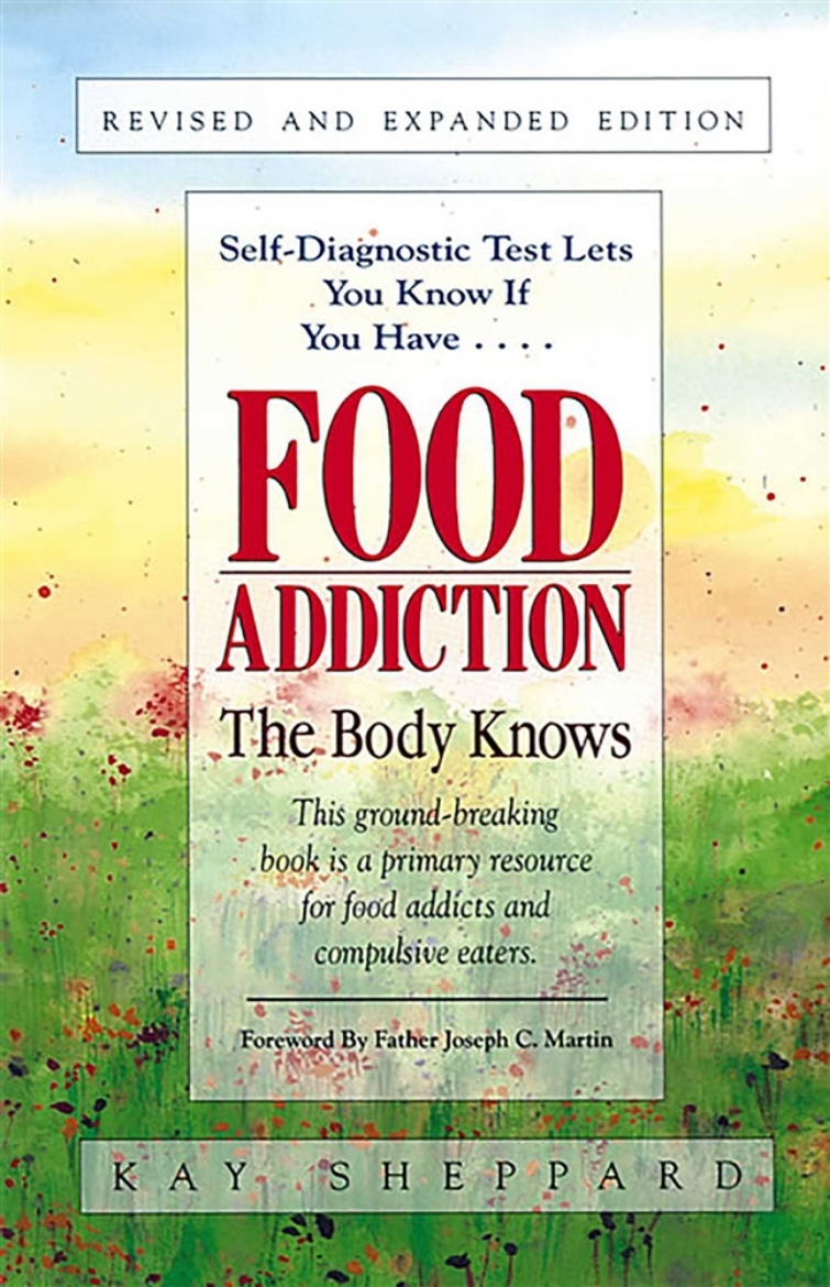 Picture of Food Addiction: The Body Knows!