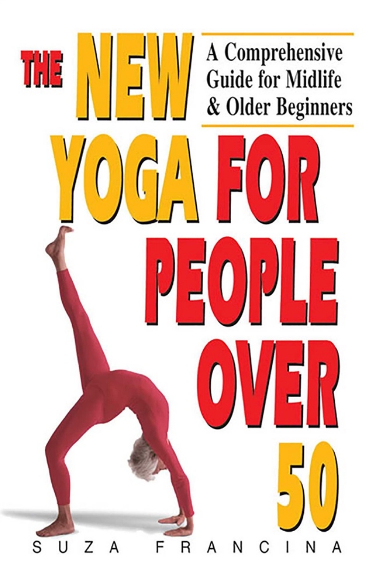 Picture of New Yoga For People Over 50: A Comprehensive Guide For Midli