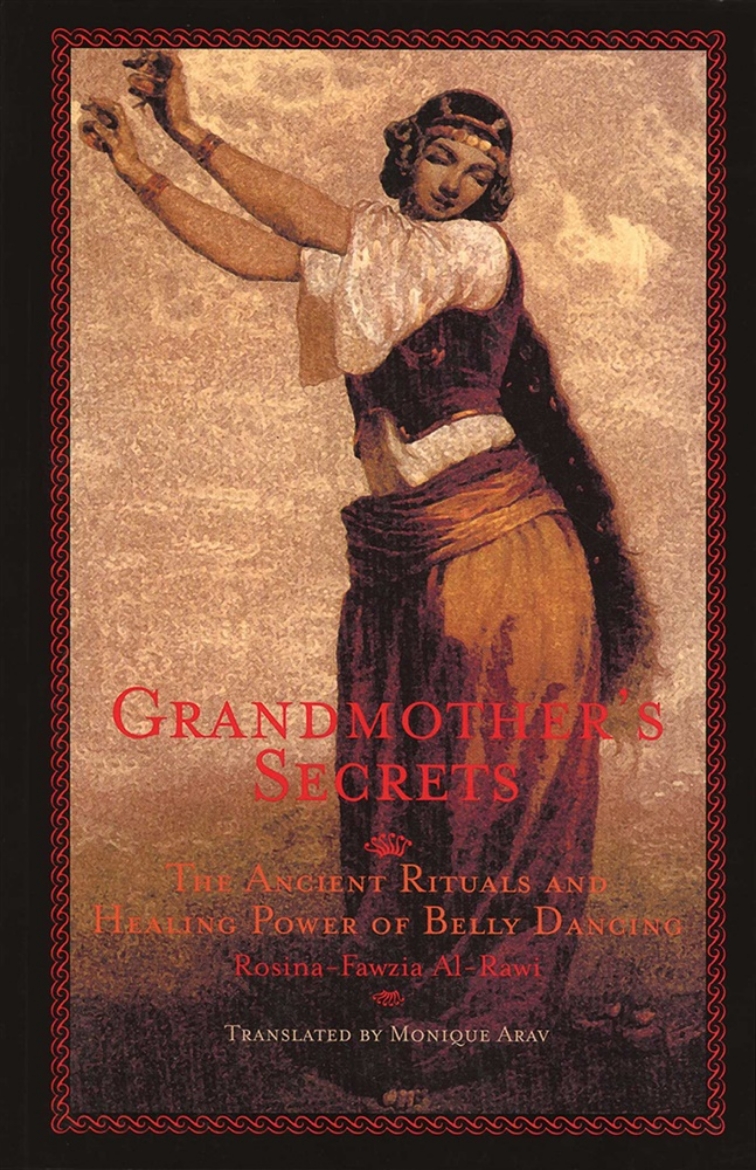 Picture of Grandmother's Secrets: The Ancient Rituals & Healing Power O