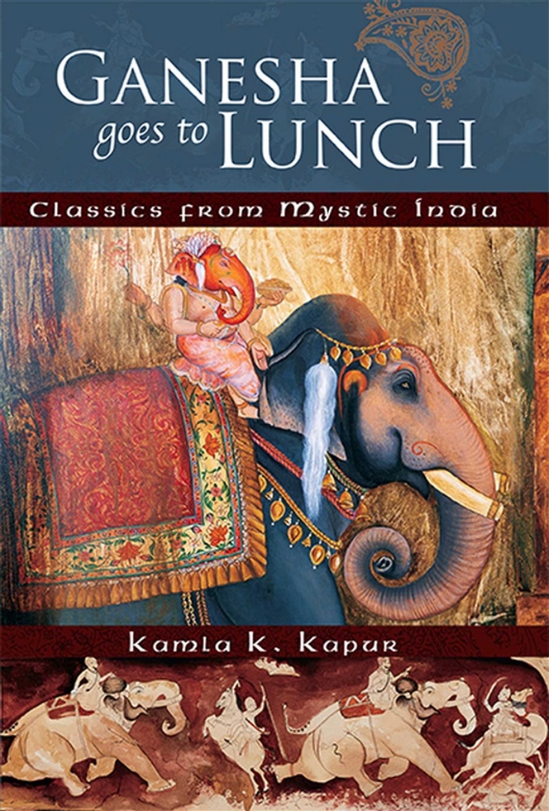 Picture of Ganesha Goes To Lunch: Classics From Mystic India