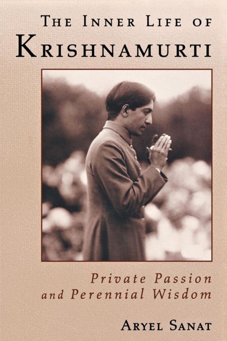 Picture of The Inner Life of Krishnamurti: Private Passion and Perennial Wisdom