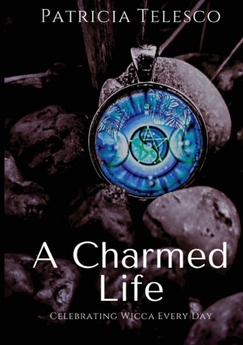 Picture of A Charmed Life: Celebrating Wicca Every Day