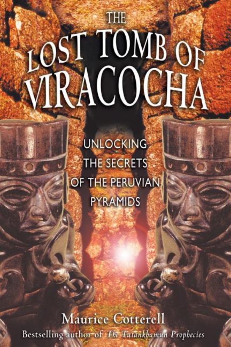 Picture of The Lost Tomb of Viracocha: Unlocking the Secrets of the Peruvian Pyramids
