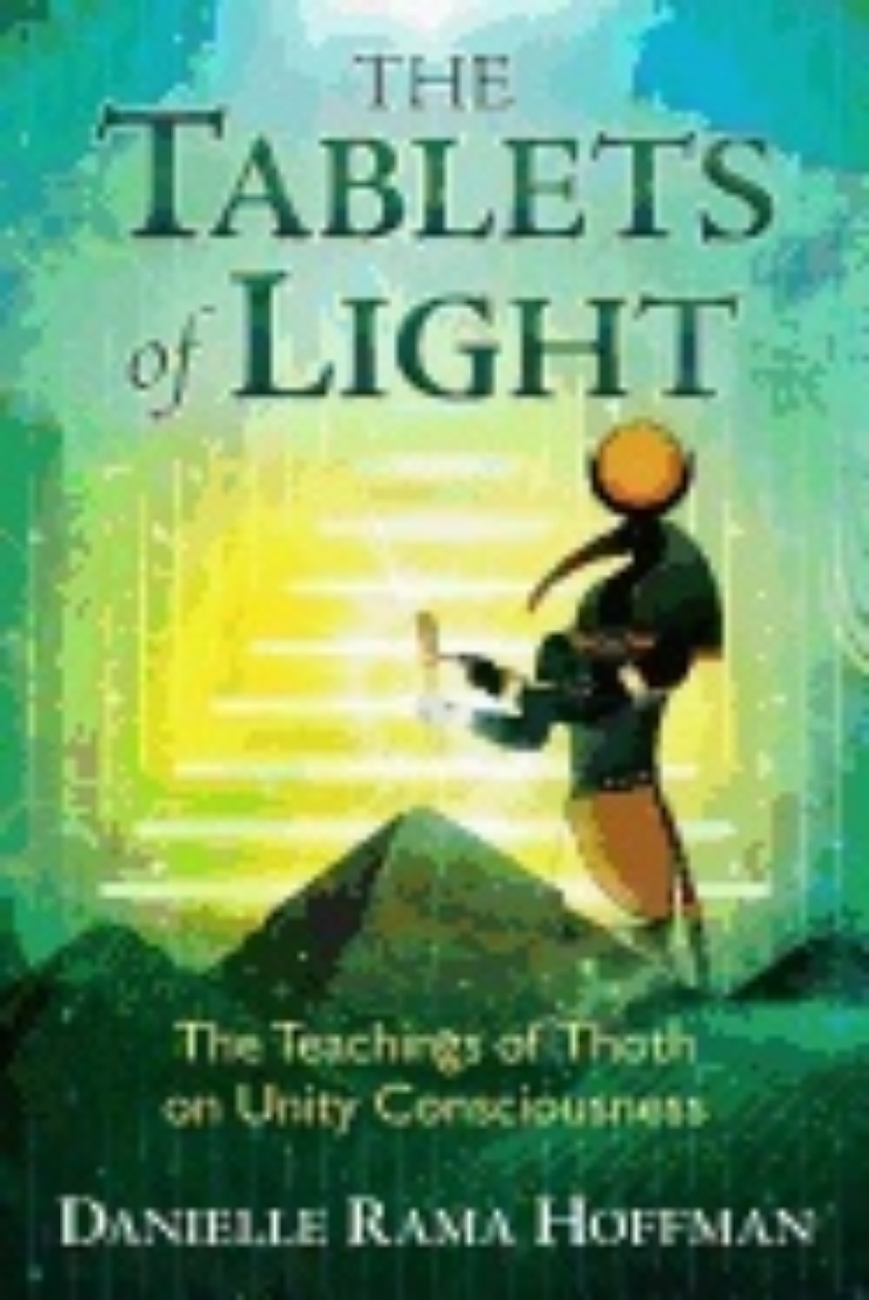 Picture of Tablets of light - the teachings of thoth on unity consciousness