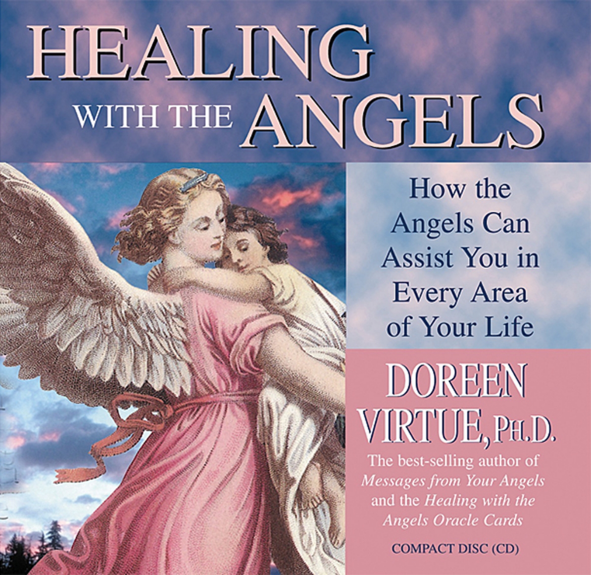 Picture of Healing with the angels - how the angels can assist you in every area of yo