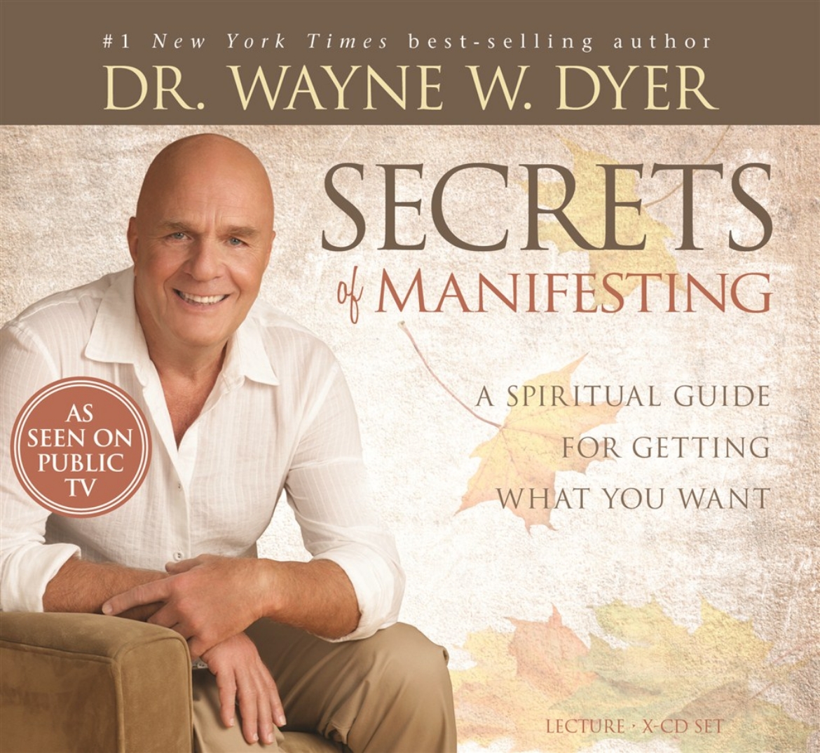 Picture of Secrets of Manifesting : A Spiritual Guide for Getting What You Want