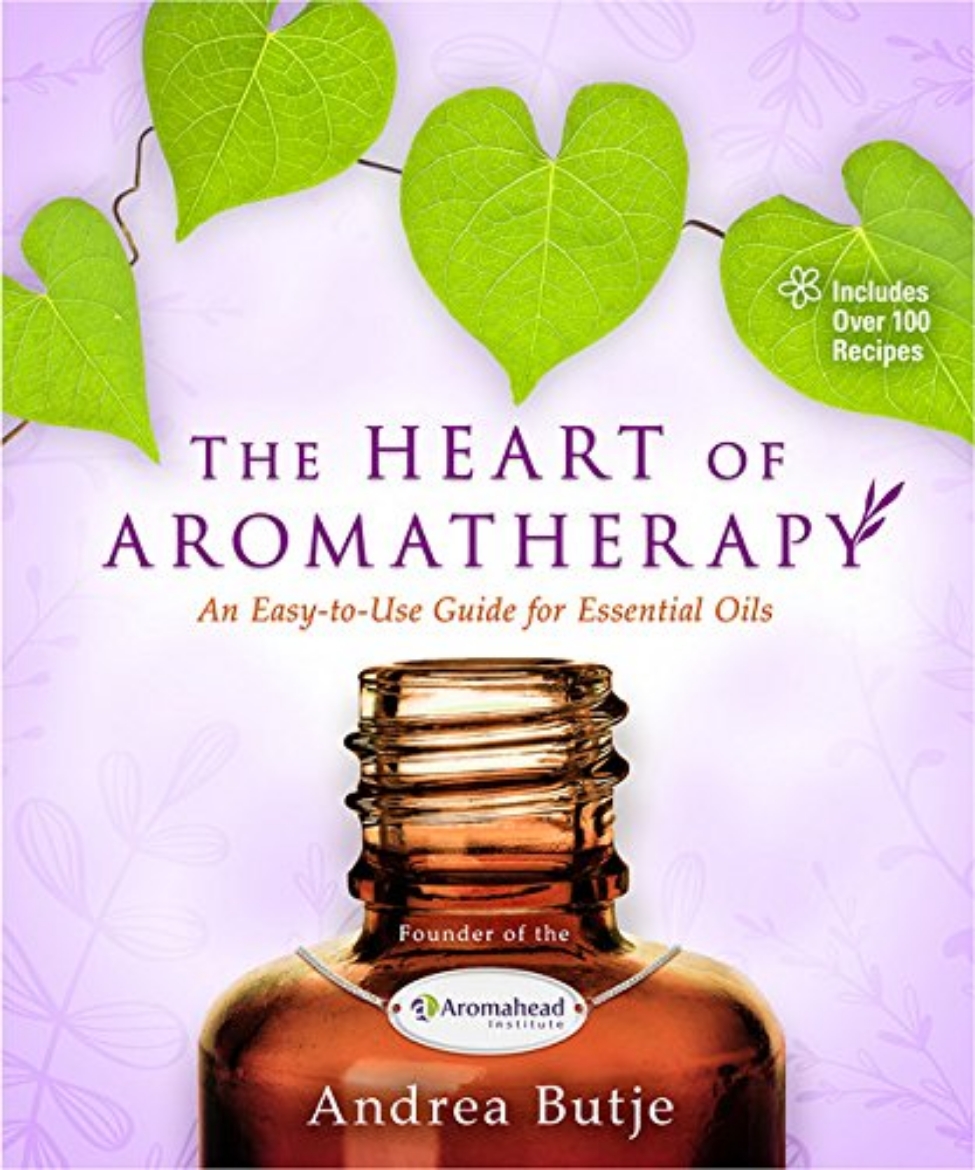 Picture of Heart of aromatherapy - an easy-to-use guide for essential oils