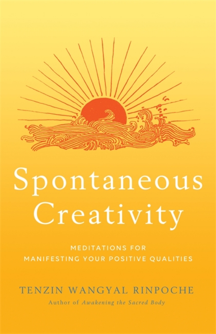 Picture of Spontaneous creativity - meditations for manifesting your positive qualitie