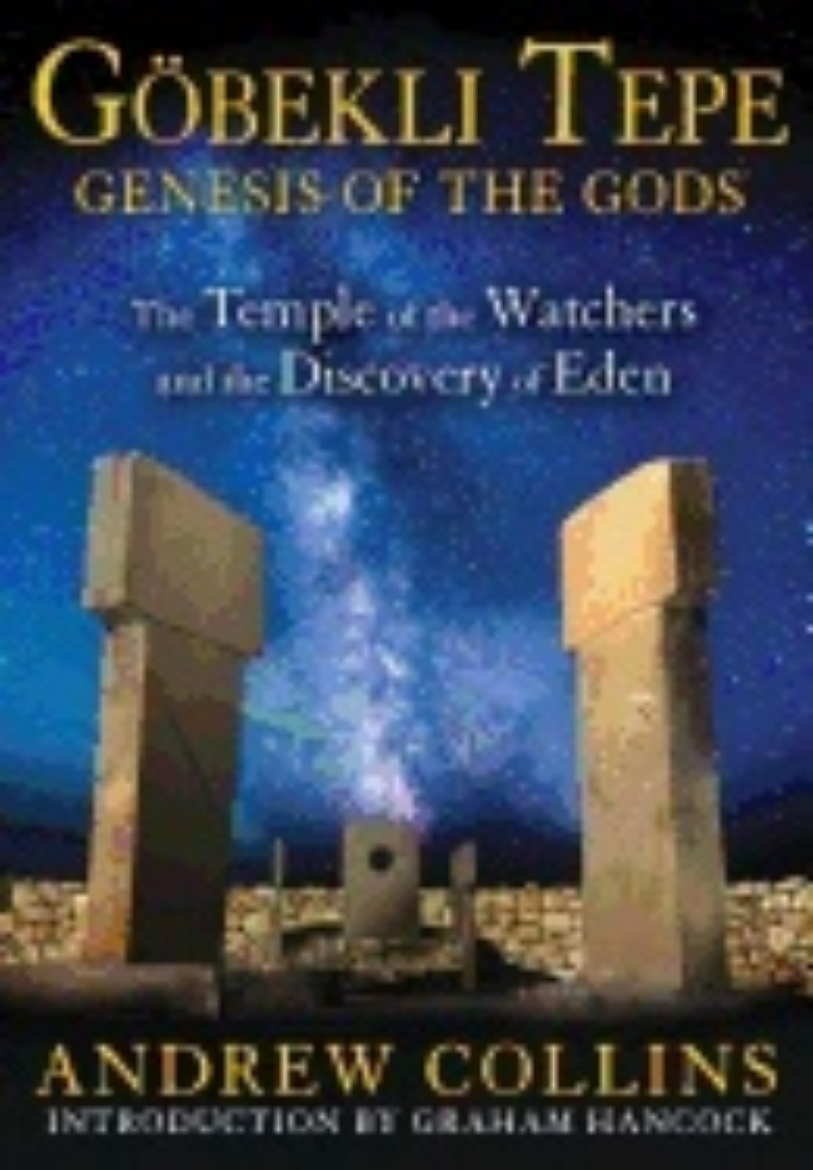 Picture of Gobekli tepe: genesis of the gods - the temple of the watchers and the disc