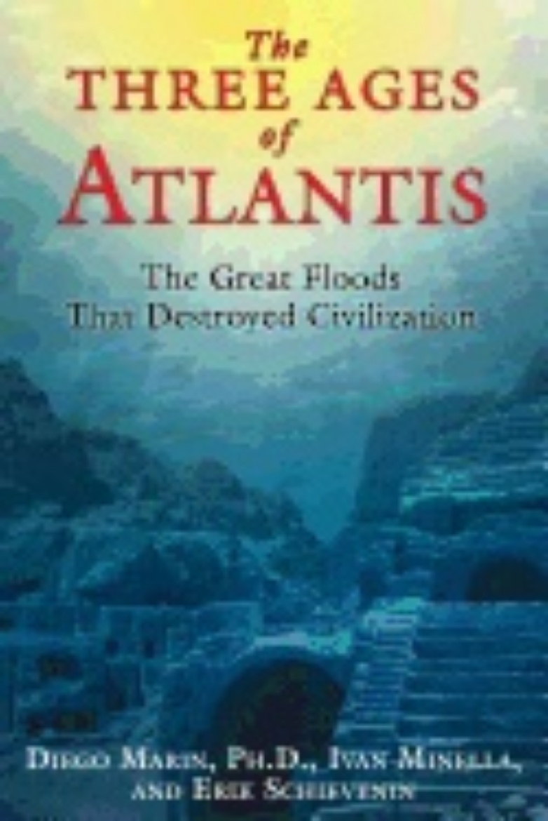 Picture of Three Ages Of Atlantis : The Great Floods That Destroyed Civilization