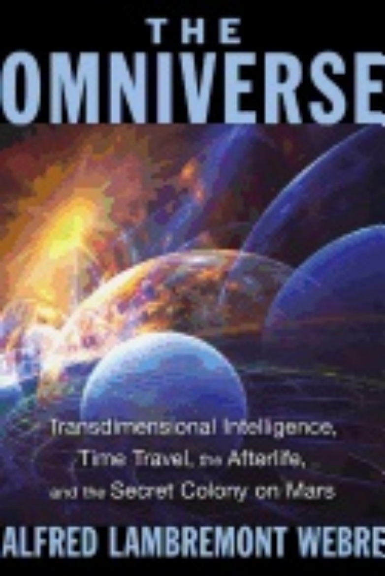 Picture of Omniverse - transdimensional intelligence, time travel, the afterlife, and