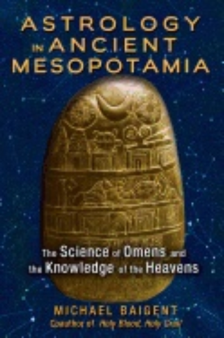 Picture of Astrology in ancient mesopotamia - the science of omens and the knowledge o