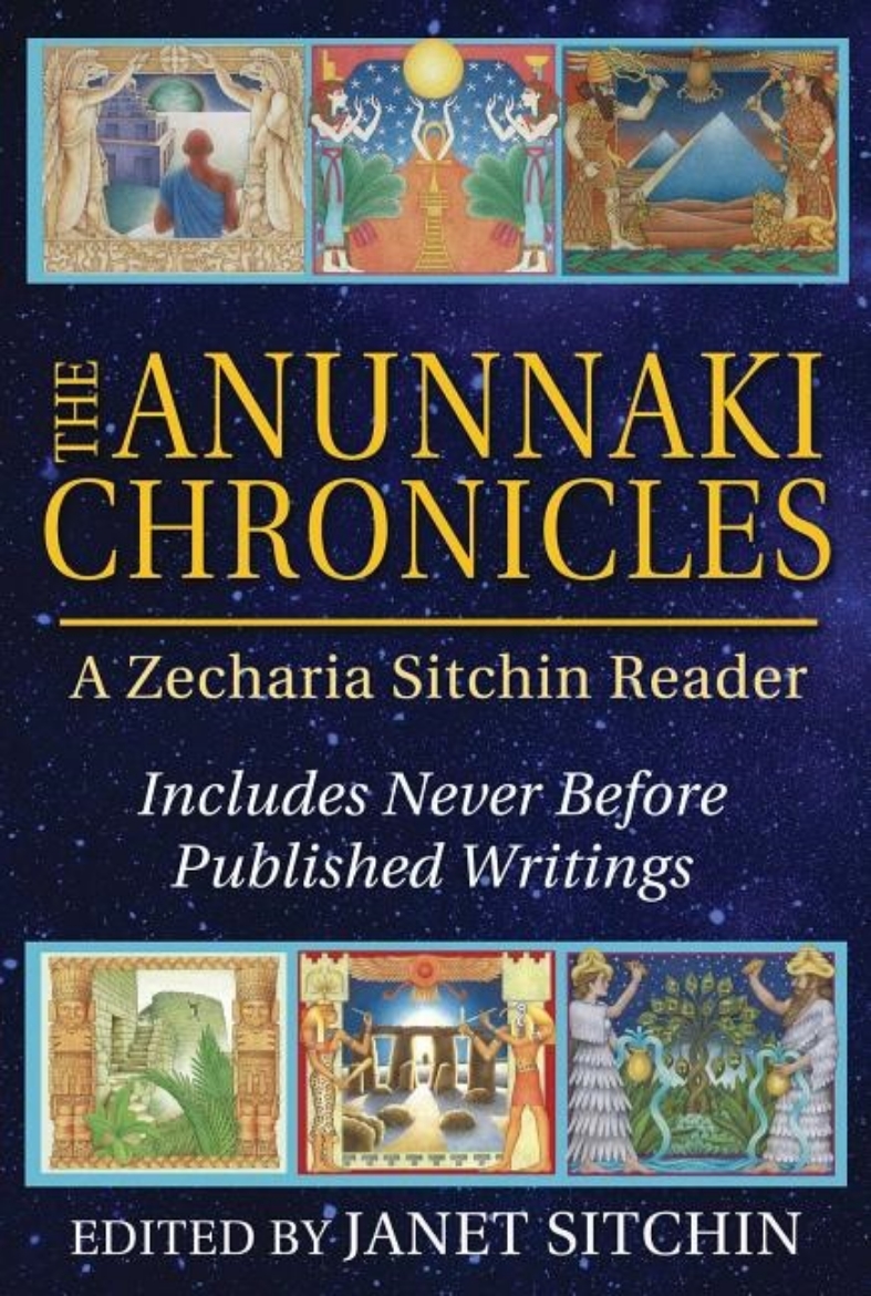 Picture of Anunnaki chronicles - a zecharia sitchin reader