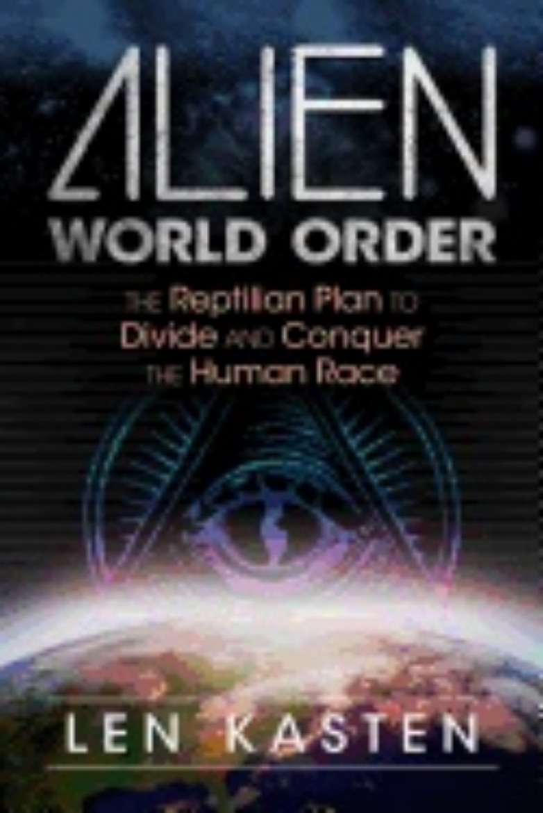 Picture of Alien world order - the reptilian plan to divide and conquer the human race