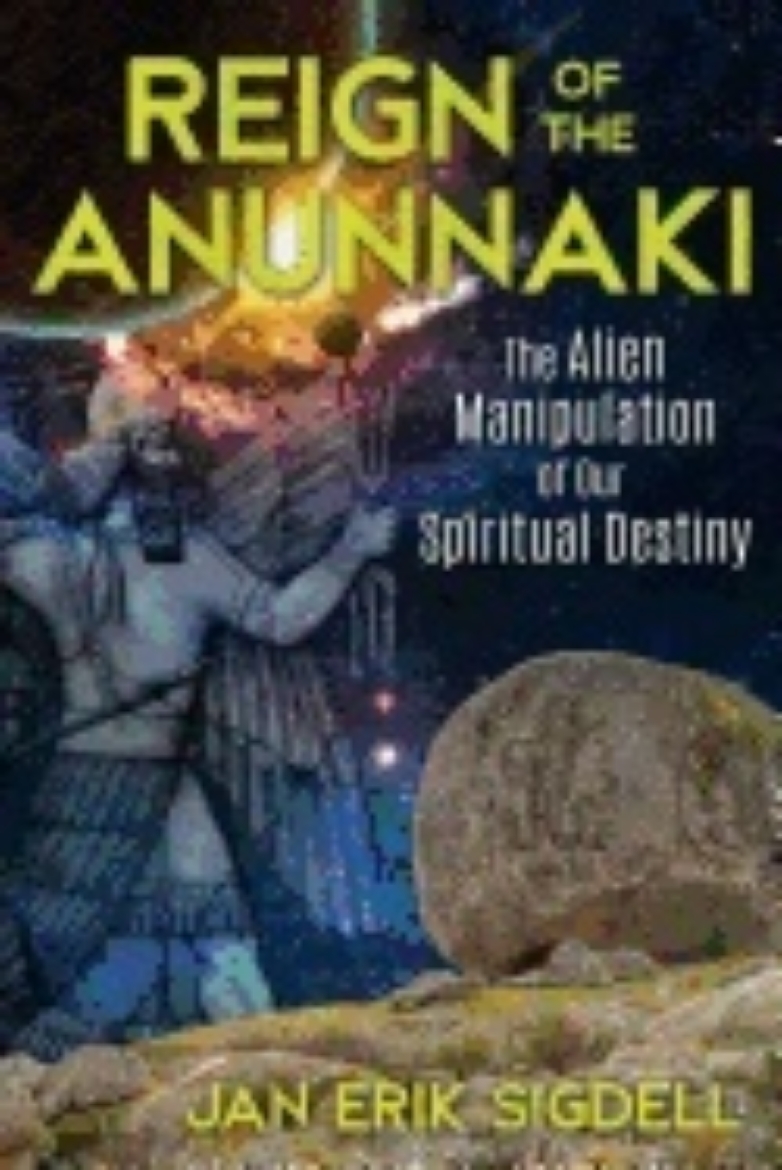 Picture of Reign Of The Anunnaki