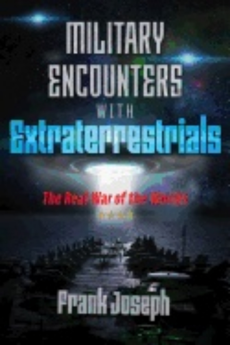 Picture of Military Encounters With Extraterrestrials