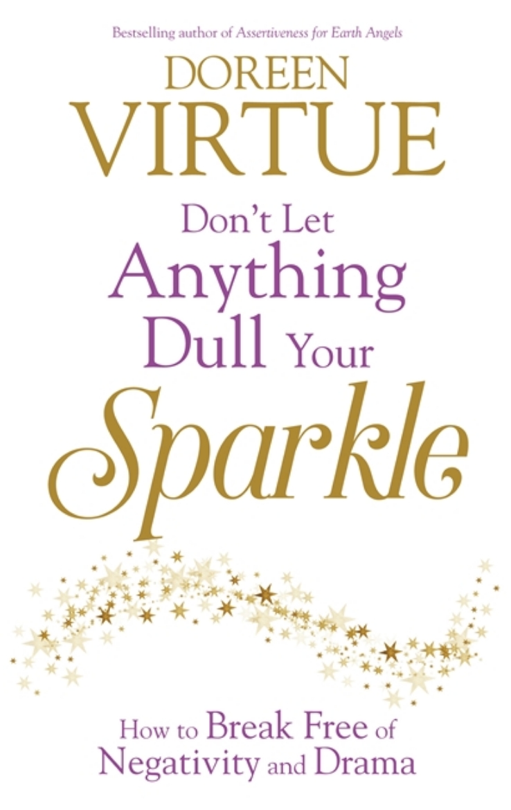 Picture of Dont let anything dull your sparkle - how to break free of negativity and d