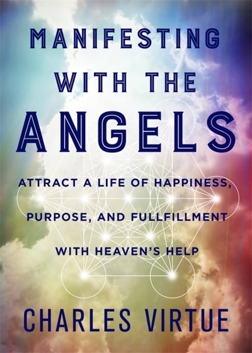 Picture of Manifesting with the angels - attract a life of happiness, purpose and fulf