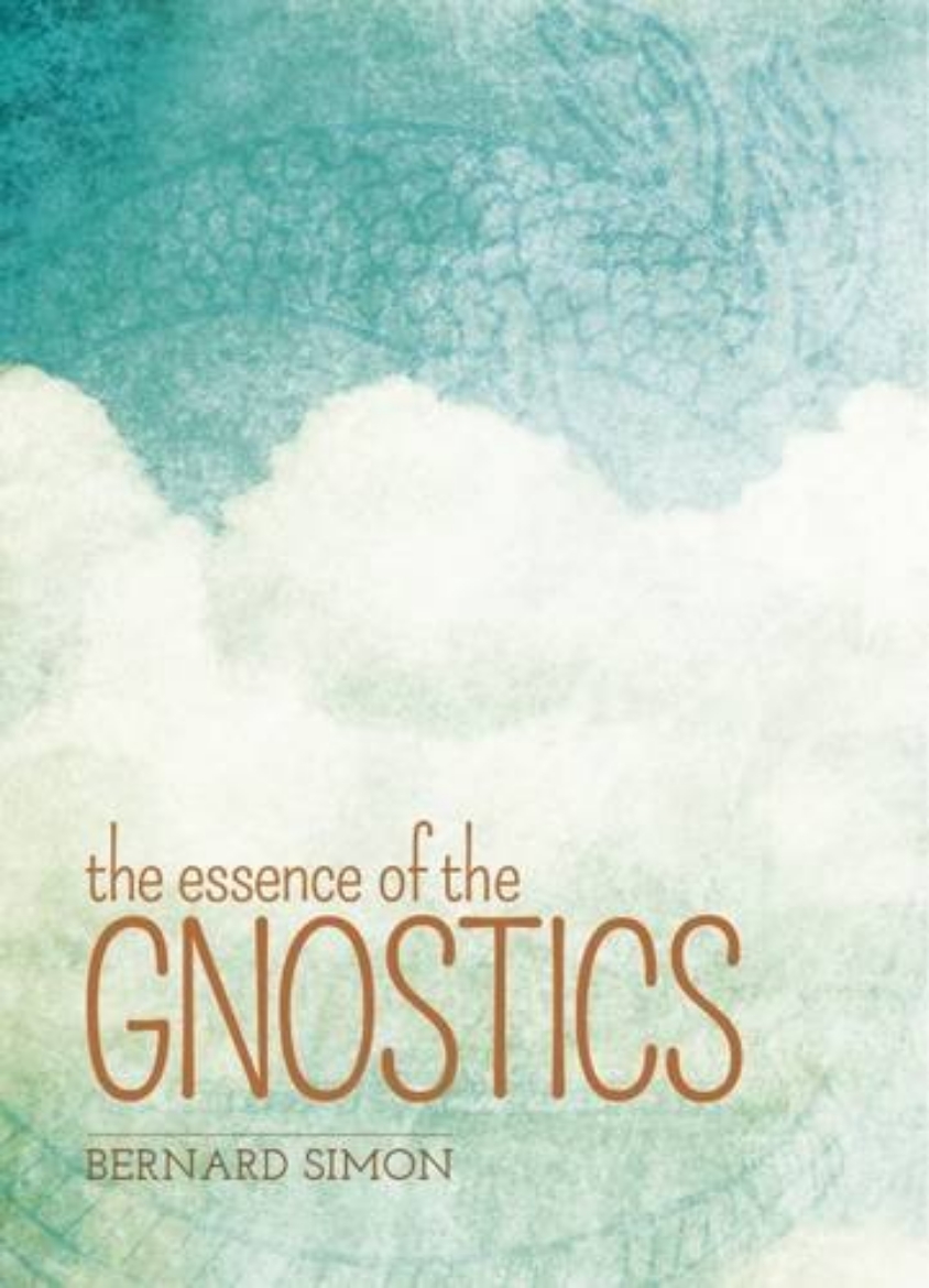 Picture of Essence of the gnostics