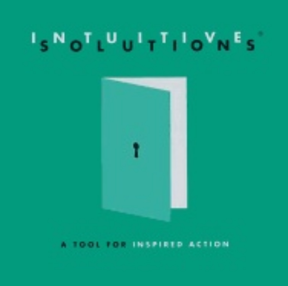 Picture of Intuitive Solutions: A Tool For Inspired Action (Insight, Se