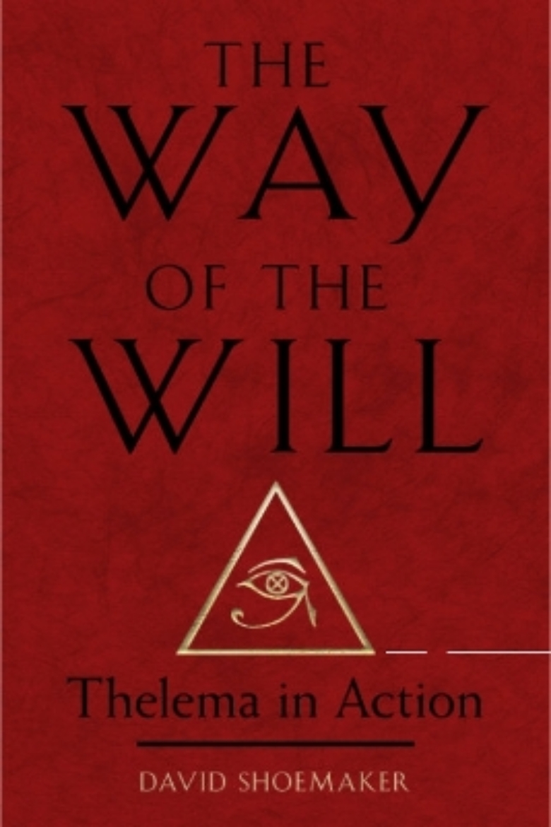 Picture of The Way of Will: Thelema in Action