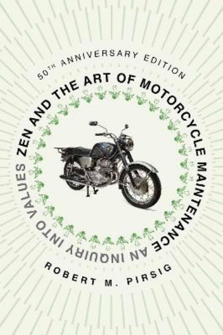 Picture of Zen and the Art of Motorcycle Maintenance [50th Anniversary Edition]