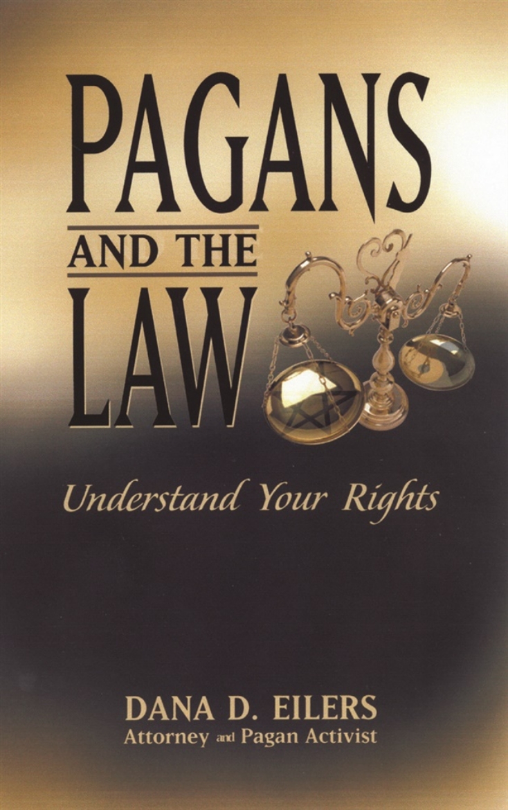 Picture of Pagans And The Law: Understand Your Rights