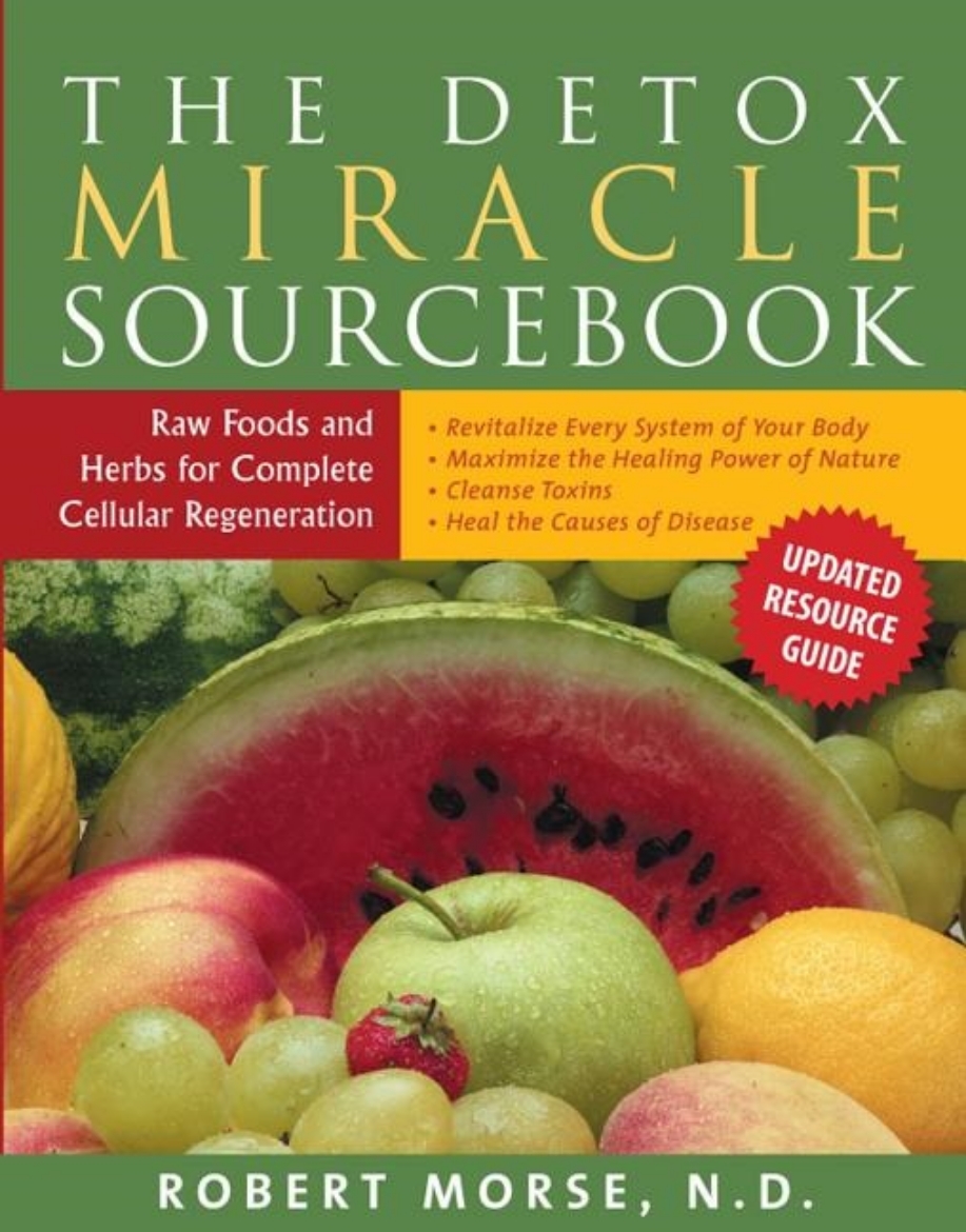 Picture of Detox miracle sourcebook - raw foods & herbs for complete cellular regenera