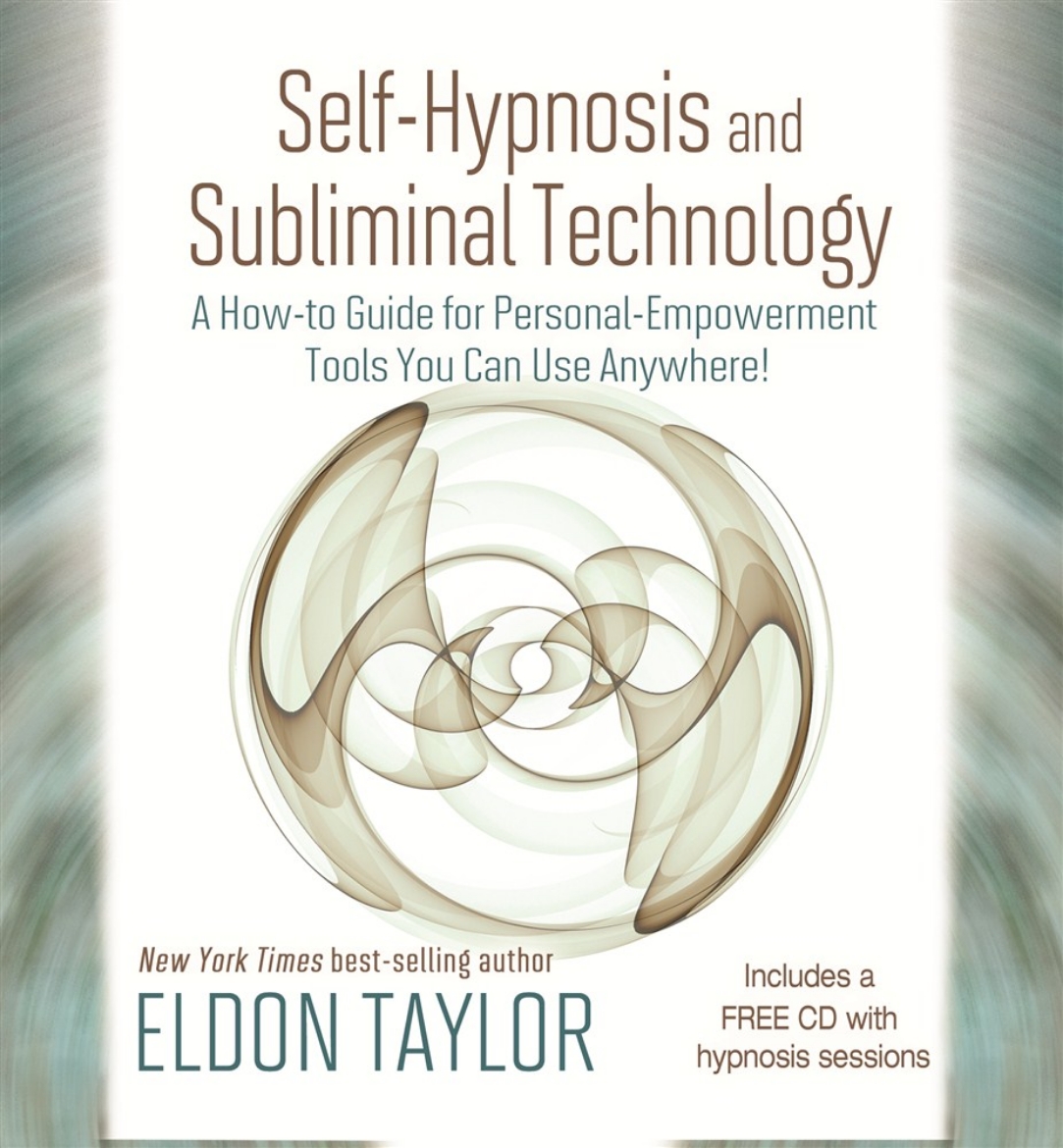 Picture of Self-hypnosis and subliminal technology - a how-to guide for personal empow