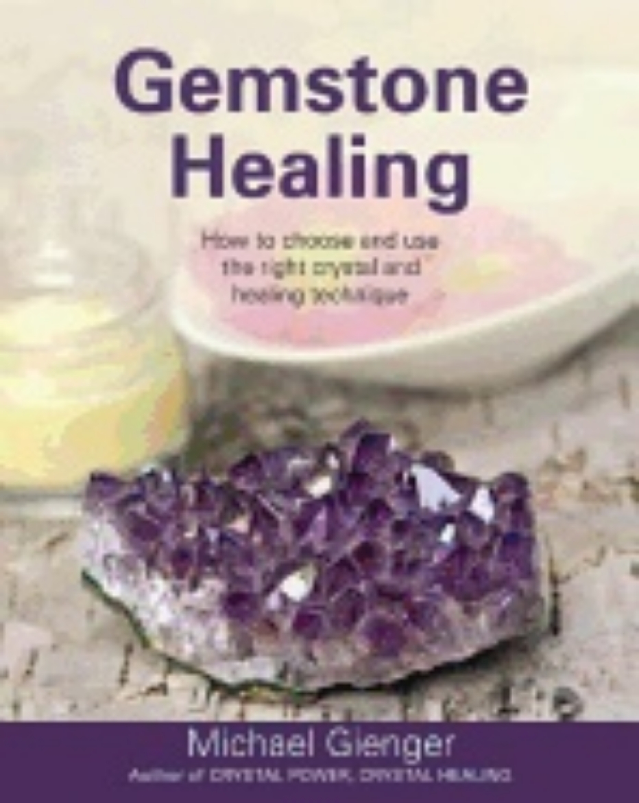 Picture of Gemstone healing - how to choose and use the right crystal and healing tech