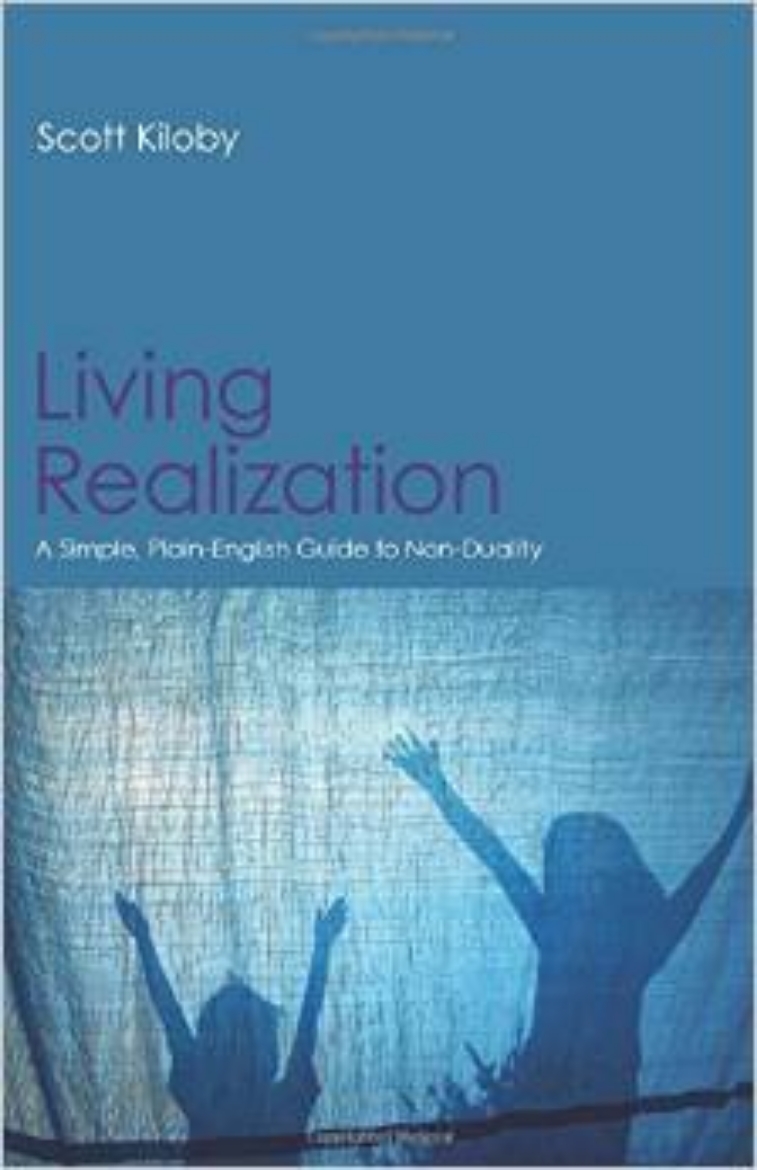 Picture of Living Realization: A Simple, Plain-English Guide to Non-Duality