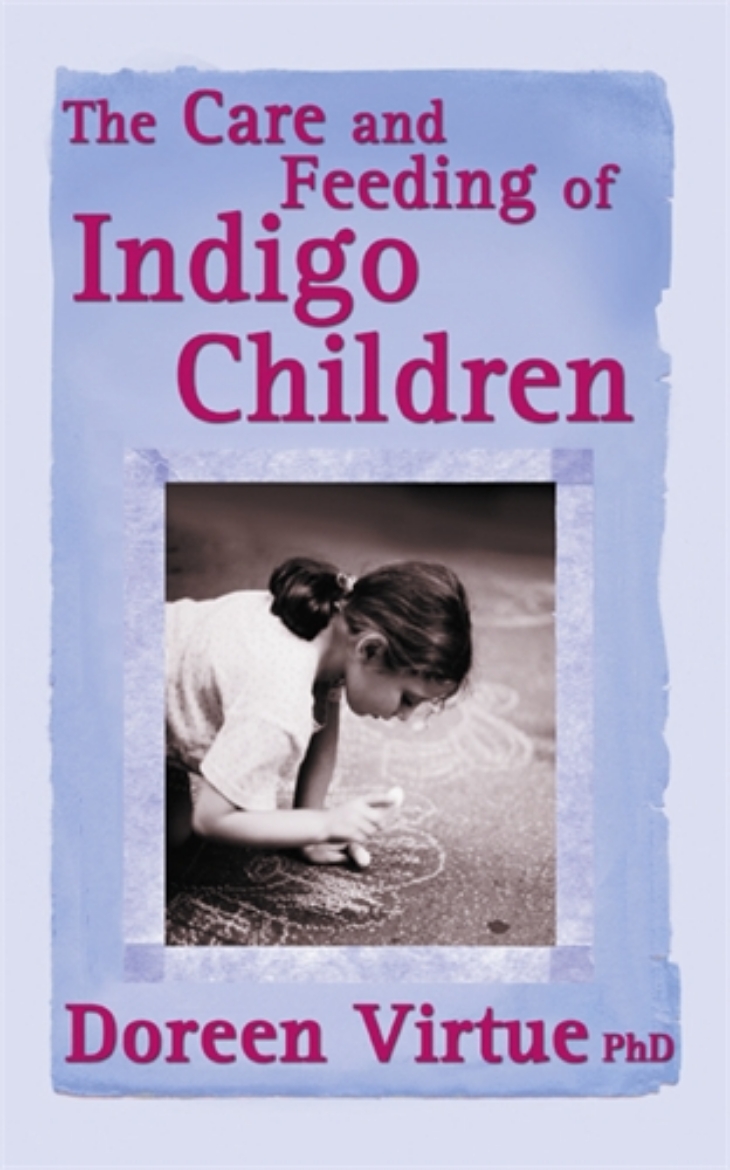 Picture of Care & Feeding of Indigo Children