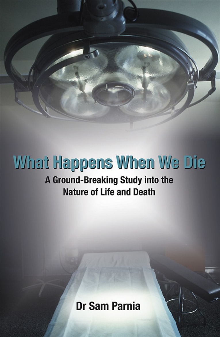 Picture of What happens when we die - a ground-breaking study into the nature of life