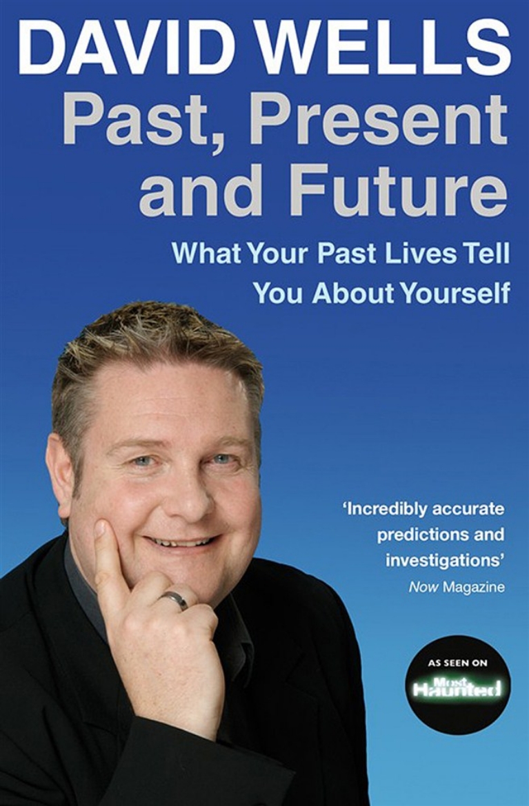 Picture of Past, present and future - what your past lives tell you about your self