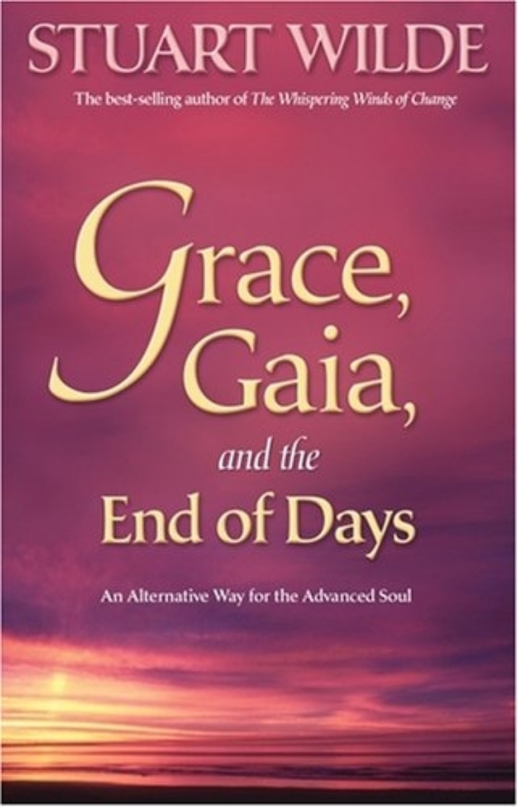 Picture of Grace, gaia and the end of days - an alternative way for the advanced soul