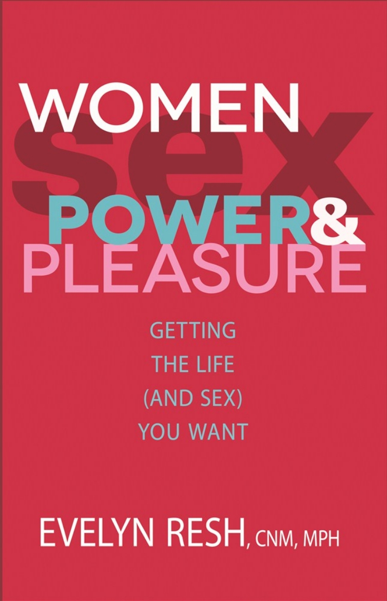 Picture of Women, Sex, Power, and Pleasure