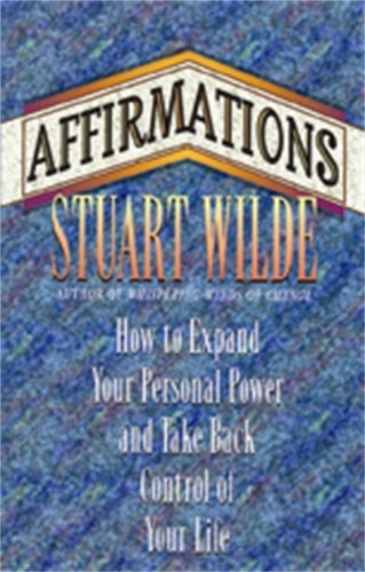 Picture of Affirmations : How to Expand Your Personal Power and Take Back Control of Your Life