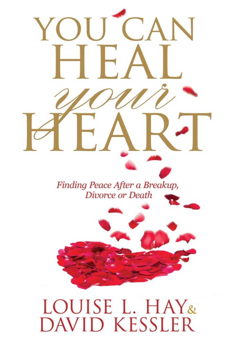 Picture of You can heal your heart - finding peace after a breakup, divorce or death
