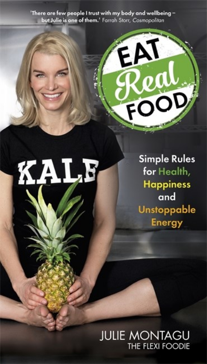 Picture of Eat real food - simple rules for health, happiness and unstoppable energy