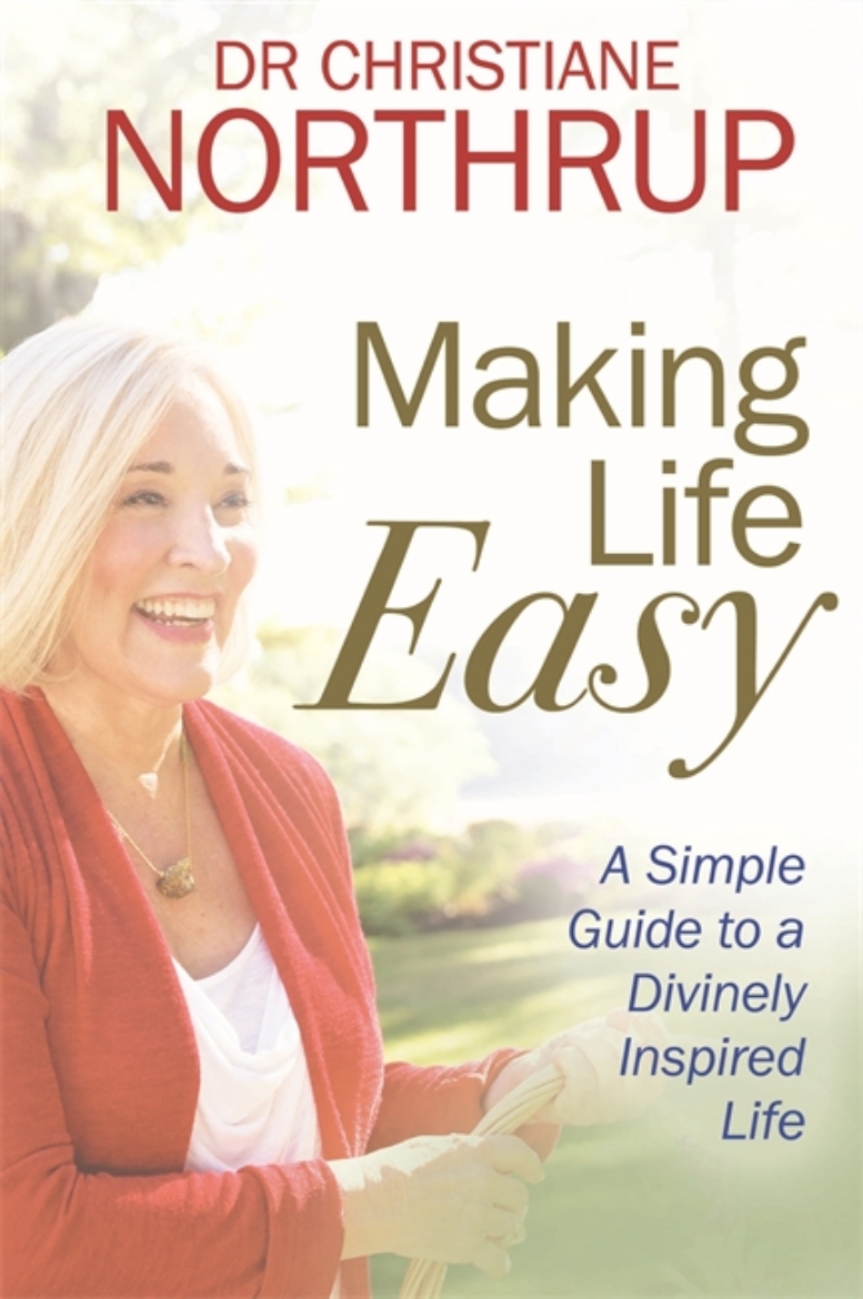 Picture of Making life easy - how the divine inside can heal your body and your life