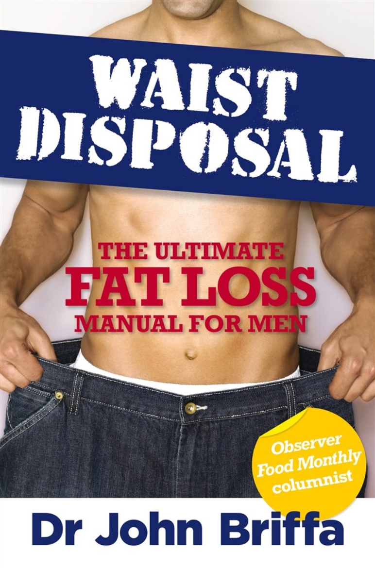 Picture of Waist disposal - the ultimate fat loss manual for men